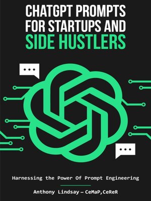 cover image of ChatGPT For Startups and Side Hustlers